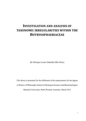 Investigation and Analysis of Taxonomic Irregularities Within the Botryosphaeriaceae