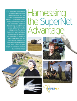 HARNESSING the SUPERNET ADVANTAGE • 2 • Alberta Supernet Packs Power