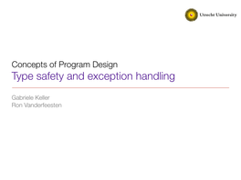 Type Safety and Exception Handling