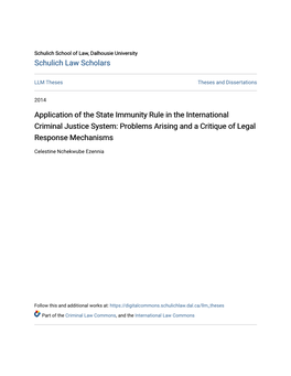Application of the State Immunity Rule in the International Criminal Justice System: Problems Arising and a Critique of Legal Response Mechanisms