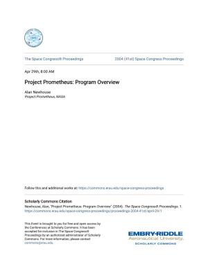Project Prometheus: Program Overview