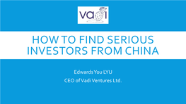 How to Find Serious Investor from China