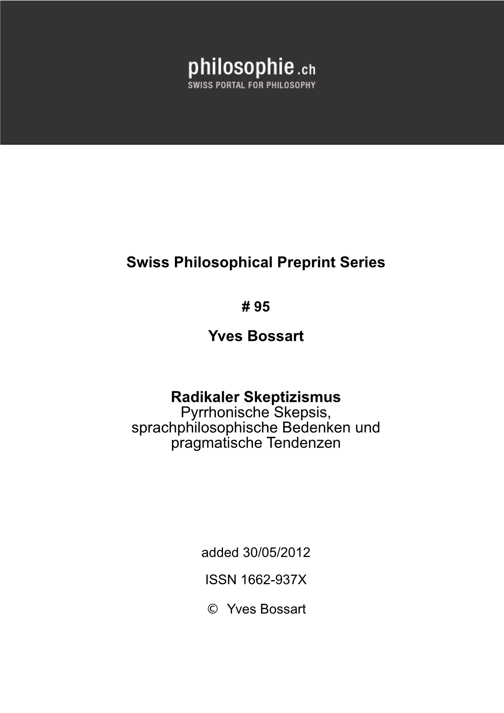 Swiss Philosophical Preprint Series Yves Bossart Radikaler