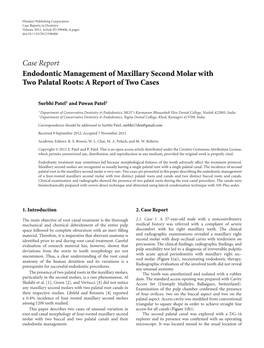 Case Report Endodontic Management of Maxillary Second Molar with Two Palatal Roots: a Report of Two Cases