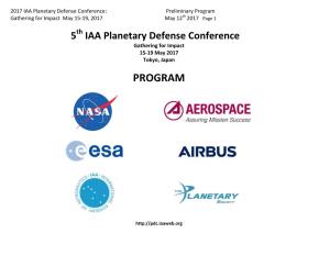 IAA Planetary Defense Conference: Preliminary Program Gathering for Impact May 15-19, 2017 May 12Th 2017 Page 1
