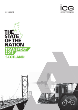 The State of the Nation Transport 2013 Scotland the State of the Nation Scotland: Transport