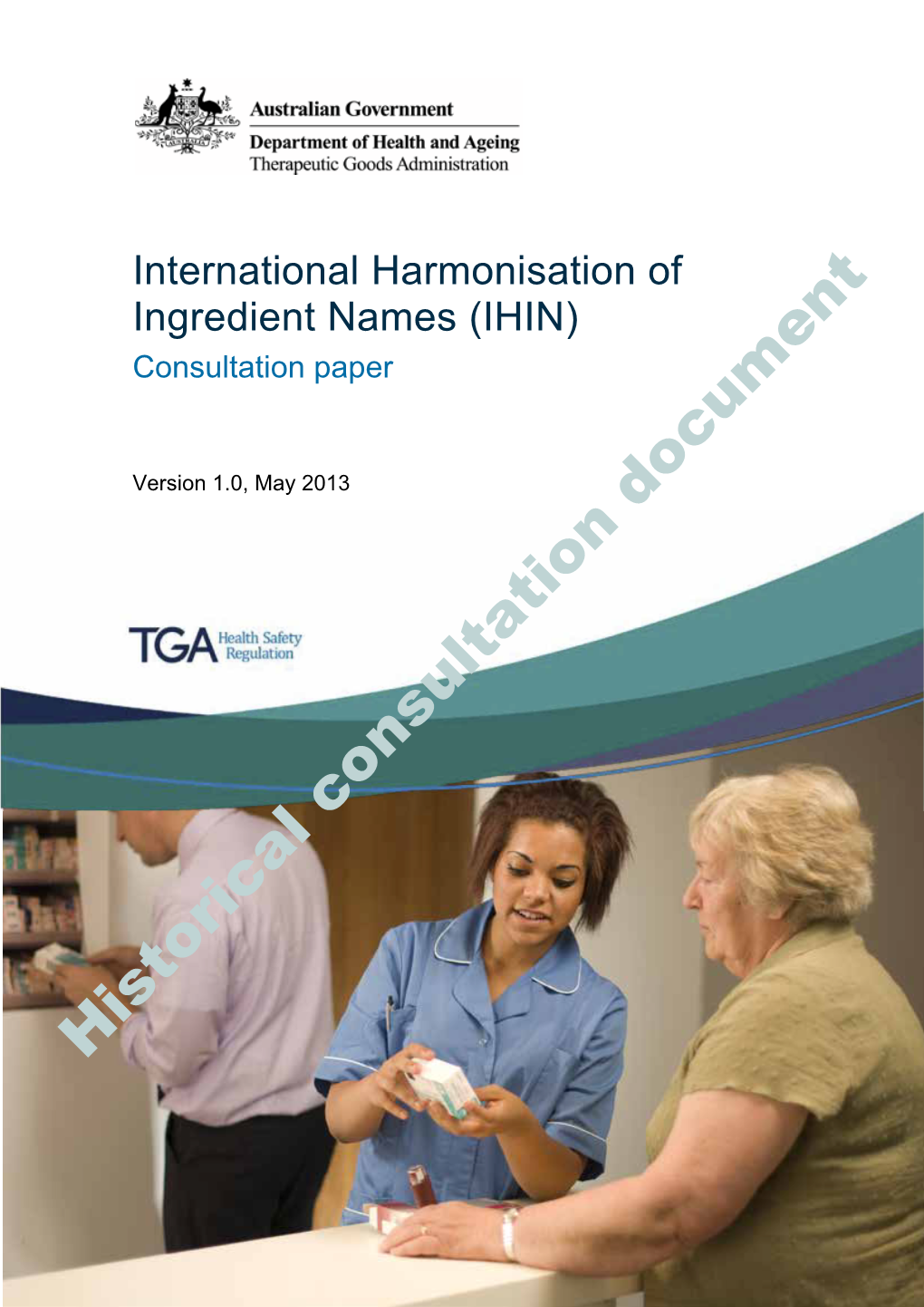 Consultation Paper: International Harmonisation of Ingredient Names