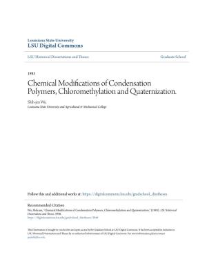 Chemical Modifications of Condensation Polymers, Chloromethylation and Quaternization