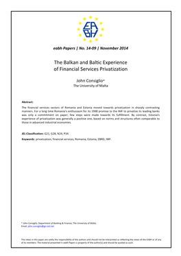 The Balkan and Baltic Experience of Financial Services Privatization