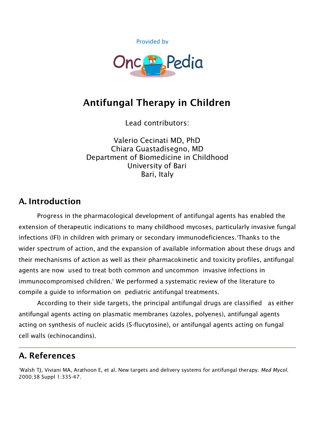 Antifungal Therapy in Children