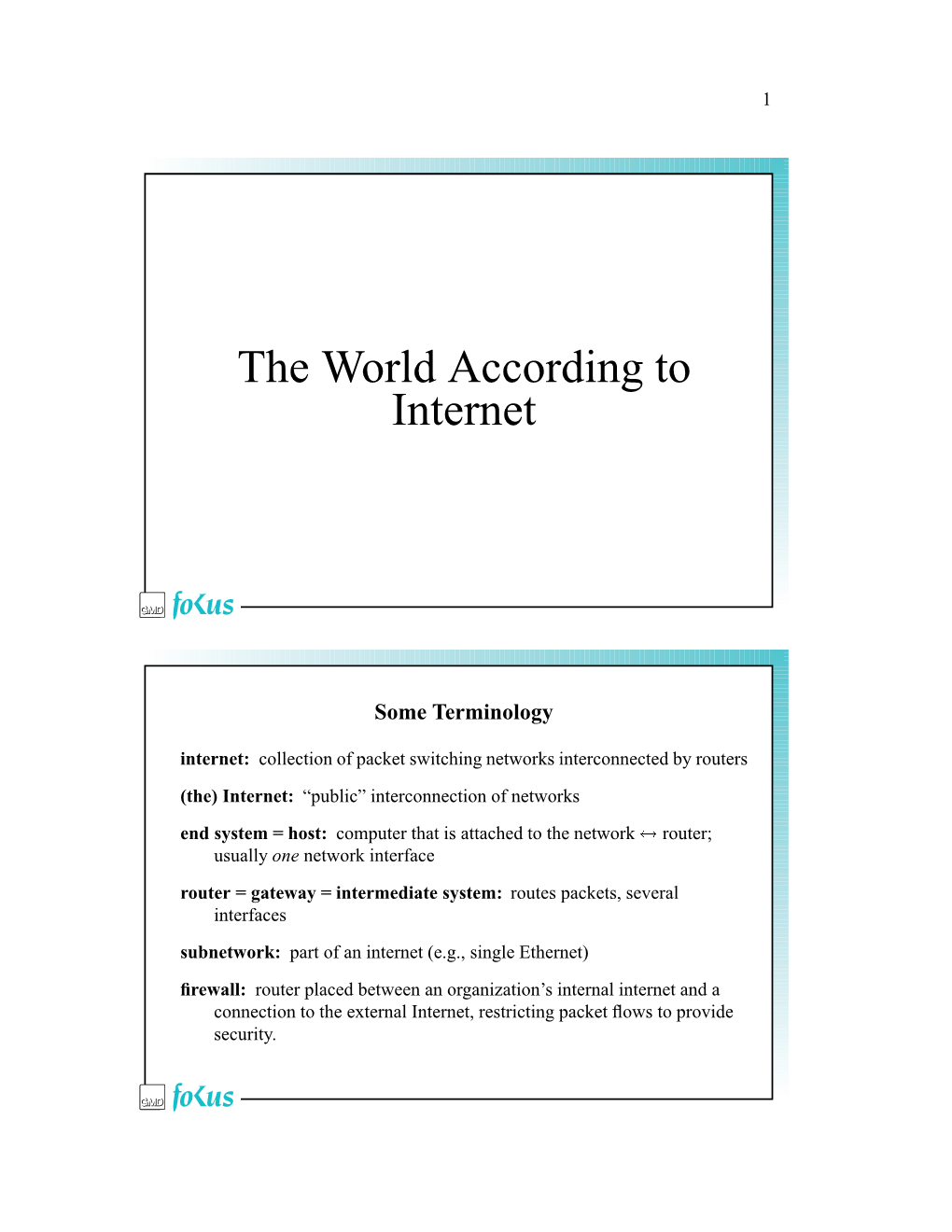The World According to Internet