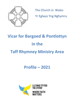 Vicar for Bargoed & Pontlottyn in the Taff Rhymney Ministry Area Profile – 2021