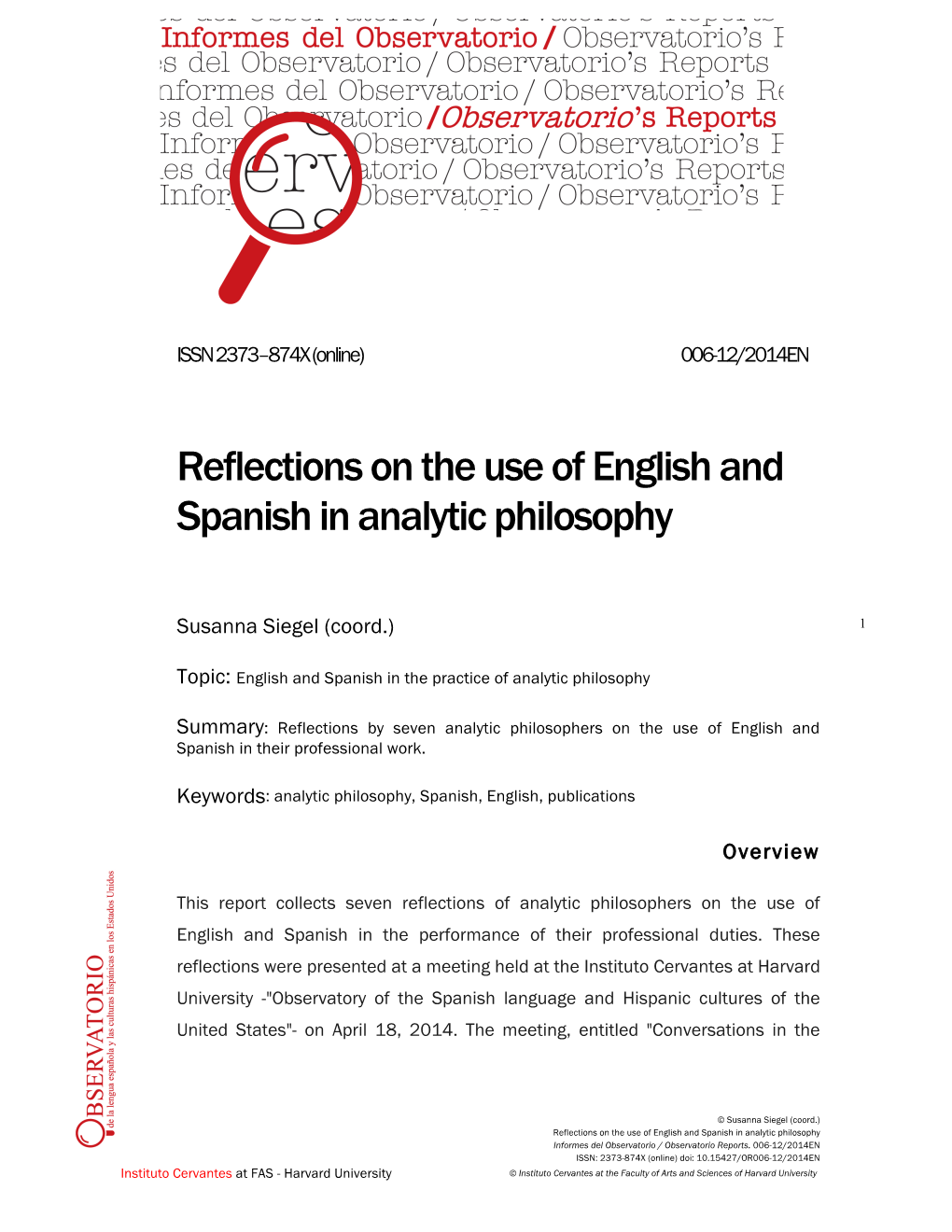 Reflections on the Use of English and Spanish in Analytic Philosophy