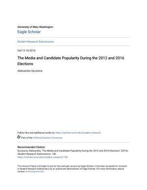 The Media and Candidate Popularity During the 2012 and 2016 Elections