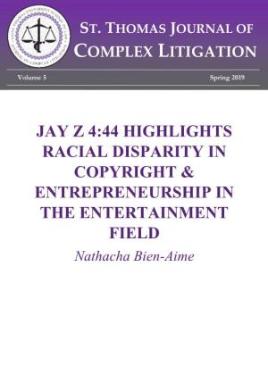 Jay Z 4:44 Highlights Racial Disparity in Copyright & Entrepreneurship in the Entertainment Field