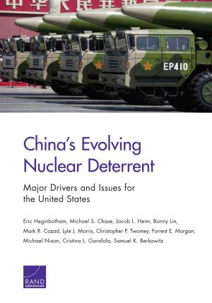 China's Evolving Nuclear Deterrent: Major Drivers and Issues for The