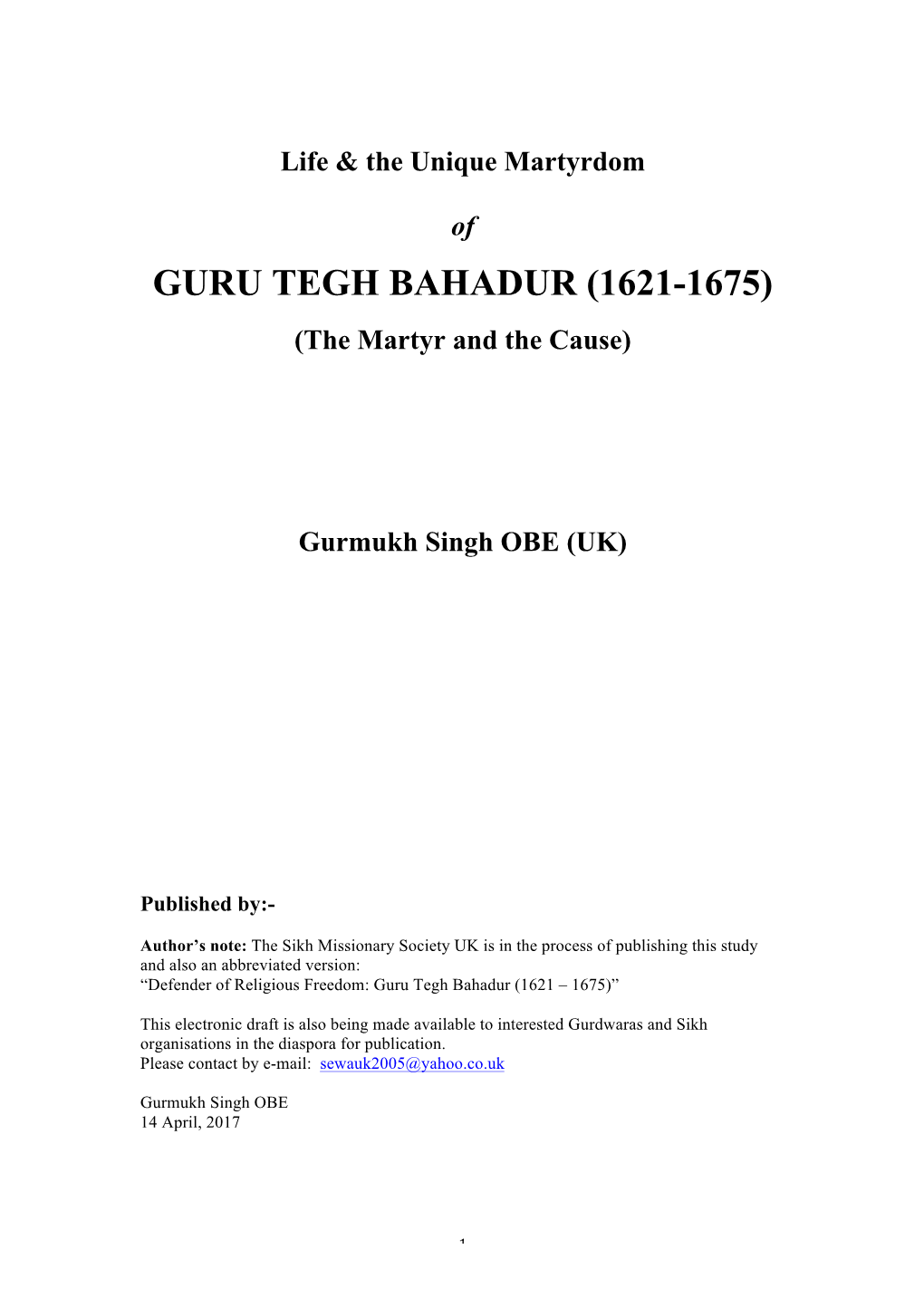 Life & the Unique Martyrdom of Guru Tegh Bahadur