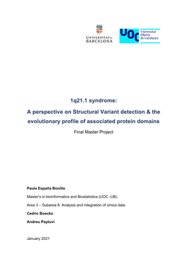 1Q21.1 Syndrome: a Perspective on Structural Variant Título Del Trabajo: Detection & the Evolutionary Profile of Associated Protein Domains