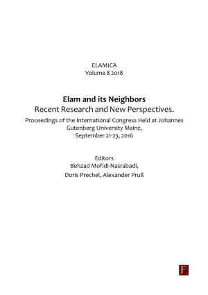 Elam and Its Neighbors Recent Research and New Perspectives
