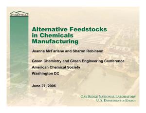Alternative Feedstocks in Chemicals Manufacturing
