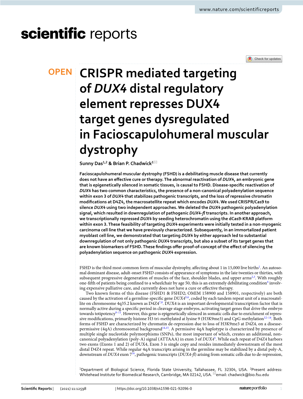 CRISPR Mediated Targeting of DUX4 Distal Regulatory Element Represses DUX4 Target Genes Dysregulated in Facioscapulohumeral Muscular Dystrophy Sunny Das1,2 & Brian P