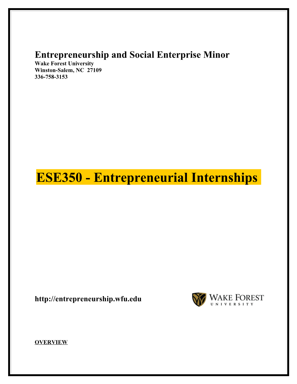 Wake Forest University Entrepreneurial Internship Program