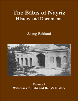 The Bábís of Nayriz History and Documents