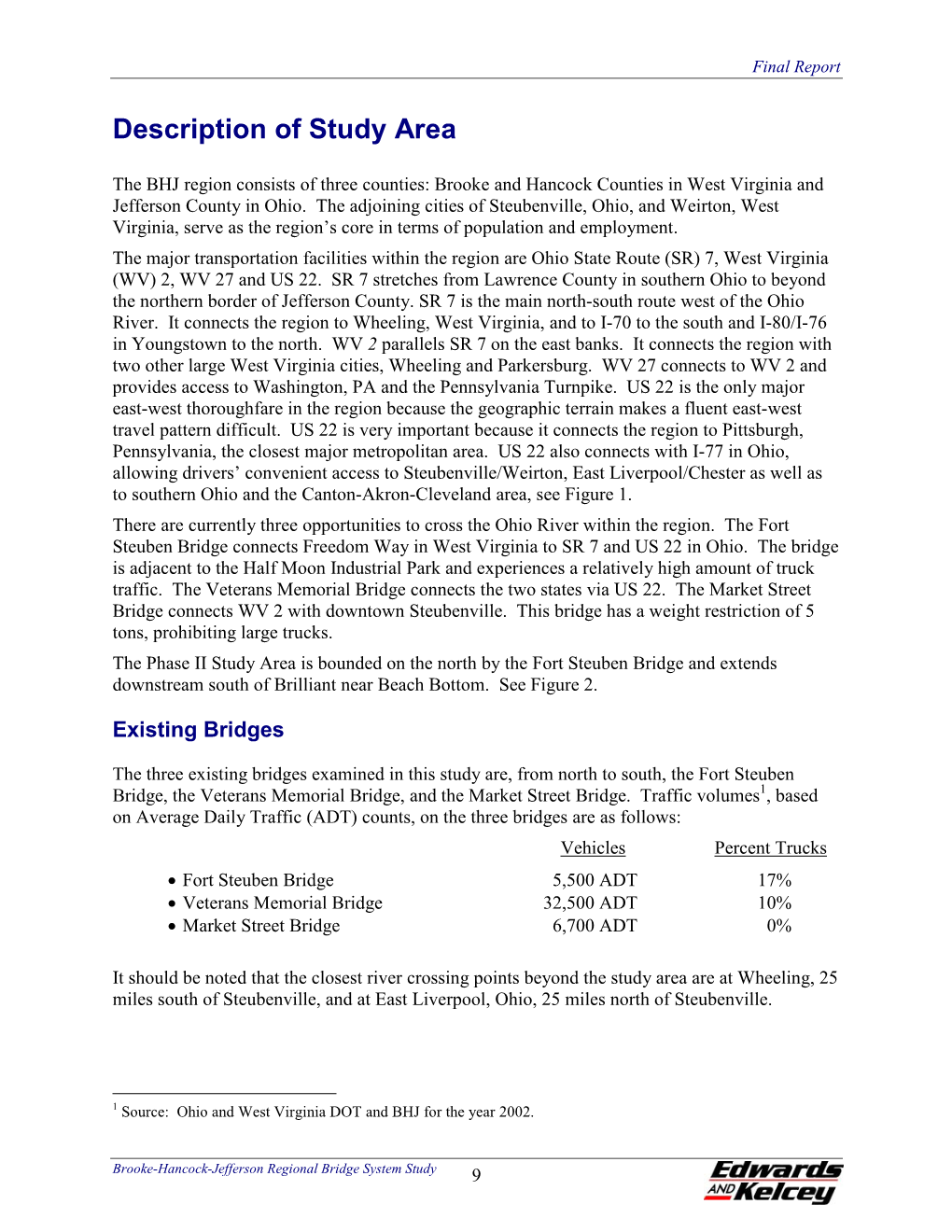 Description of Study Area (Existing Bridges)