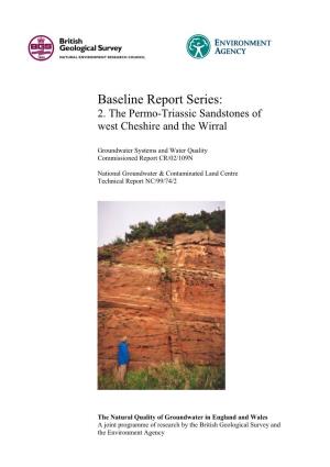 Baseline Report Series: 2. the Permo-Triassic Sandstones of West Cheshire and the Wirral