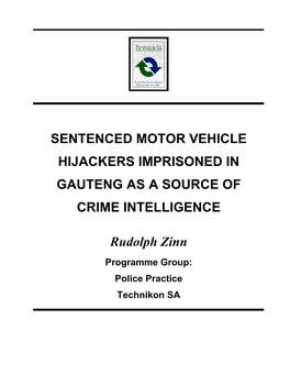 Sentenced Motor Vehicle Hijackers Imprisoned in Gauteng As a Source of Crime Intelligence
