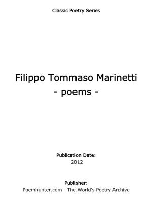Filippo Tommaso Marinetti - Poems