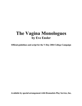 The Vagina Monologues by Eve Ensler