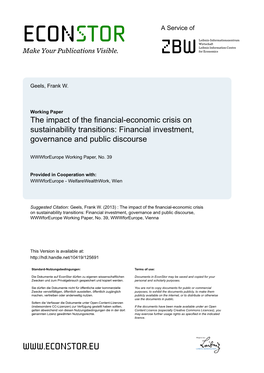 The Impact of the Financial-Economic Crisis on Sustainability Transitions: Financial Investment, Governance and Public Discourse