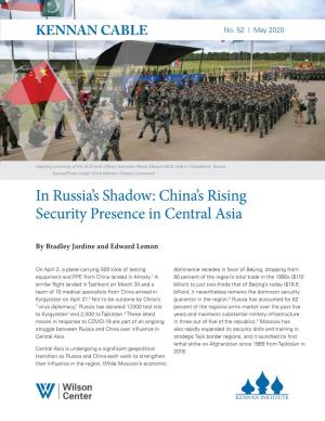 In Russia's Shadow: China's Rising Security Presence in Central Asia