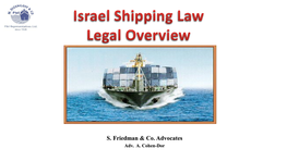 The Hague-Visby Rules Into the Israeli Law