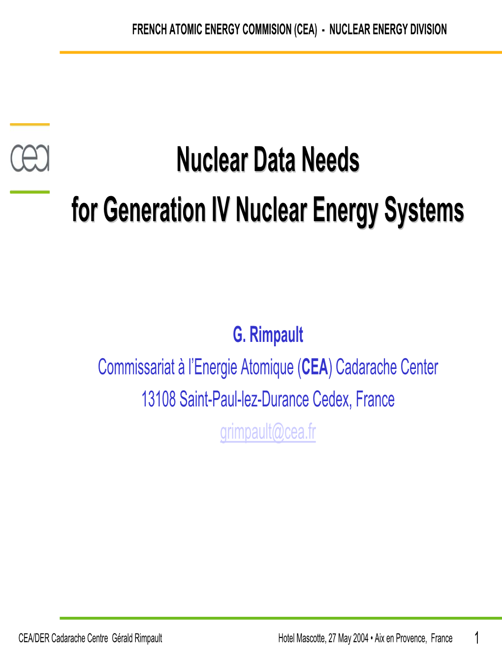 Nuclear Data Needs for Generation IV Nuclear Energy Systems