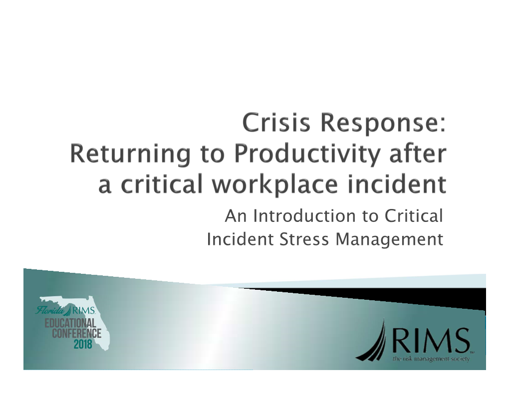 An Introduction to Critical Incident Stress Management