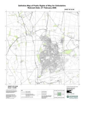 Definitive Map of Public Rights of Way for Oxfordshire Relevant Date: 21St February 2006 Colour SHEET SP 20 NE