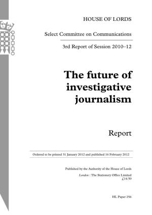 The Future of Investigative Journalism