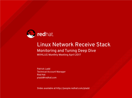 Linux Network Receive Stack Monitoring and Tuning Deep Dive MVHLUG Monthly Meeting April 2017