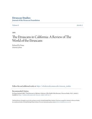 The Etruscans in California: a Review of the World of the Etruscans by Richard De Puma