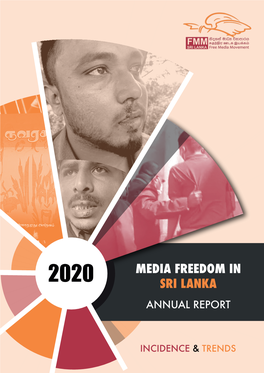 MEDIA FREEDOM in SRI LANKA 2 Media Freedom in Sri Lanka - 2020 Media Freedom in Sri Lanka