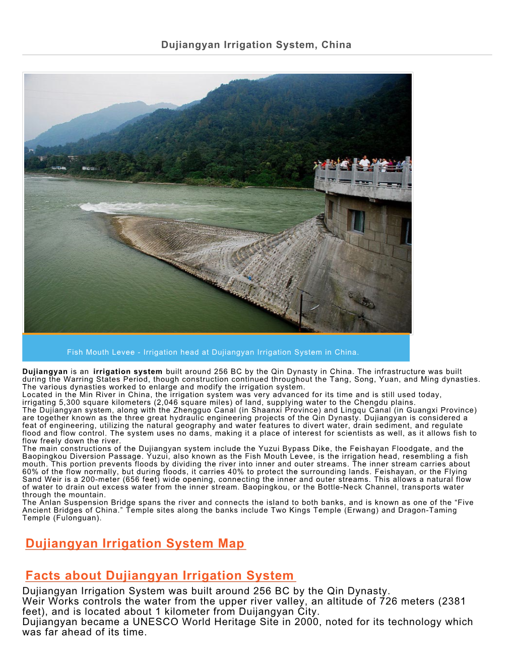 Where Is Dujiangyan Irrigation System ? Dujiangyan Irrigation System Is Located in the Min River, Which Is in the Sichuan Province of China