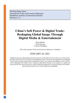 China's Soft Power & Digital Trade: Reshaping Global Image Through