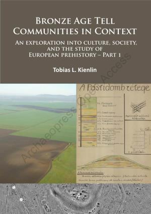 Bronze Age Tell Communities in Context: an Exploration Into Culture