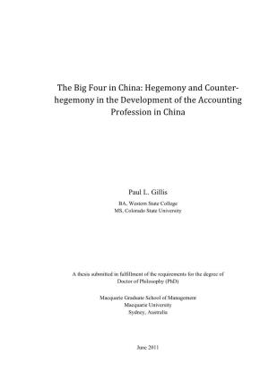 The Big Four in China: Hegemony and Counter- Hegemony in the Development of the Accounting Profession in China