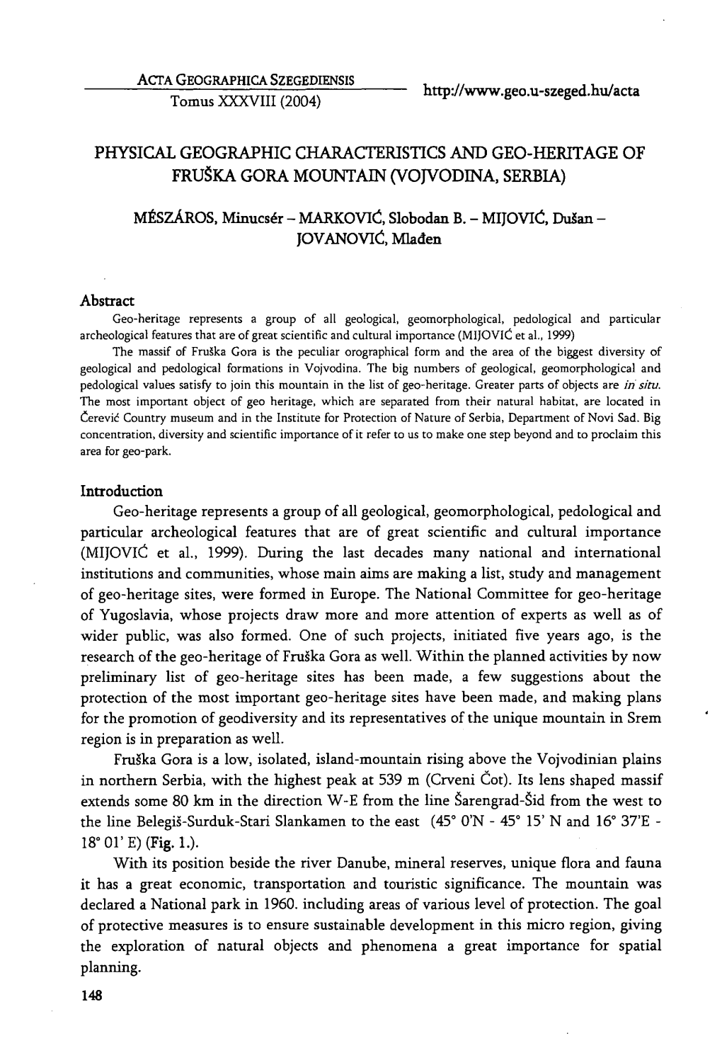 Physical Geographic Characteristics and Geo-Heritage of Fruska Gora Mountain (Vojvodina, Serbia)