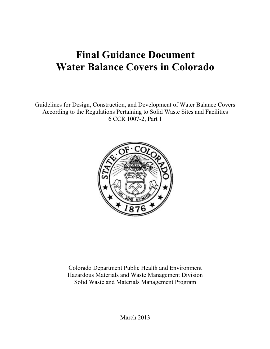 Final Guidance Document: Water Balance Covers in Colorado / March 2013