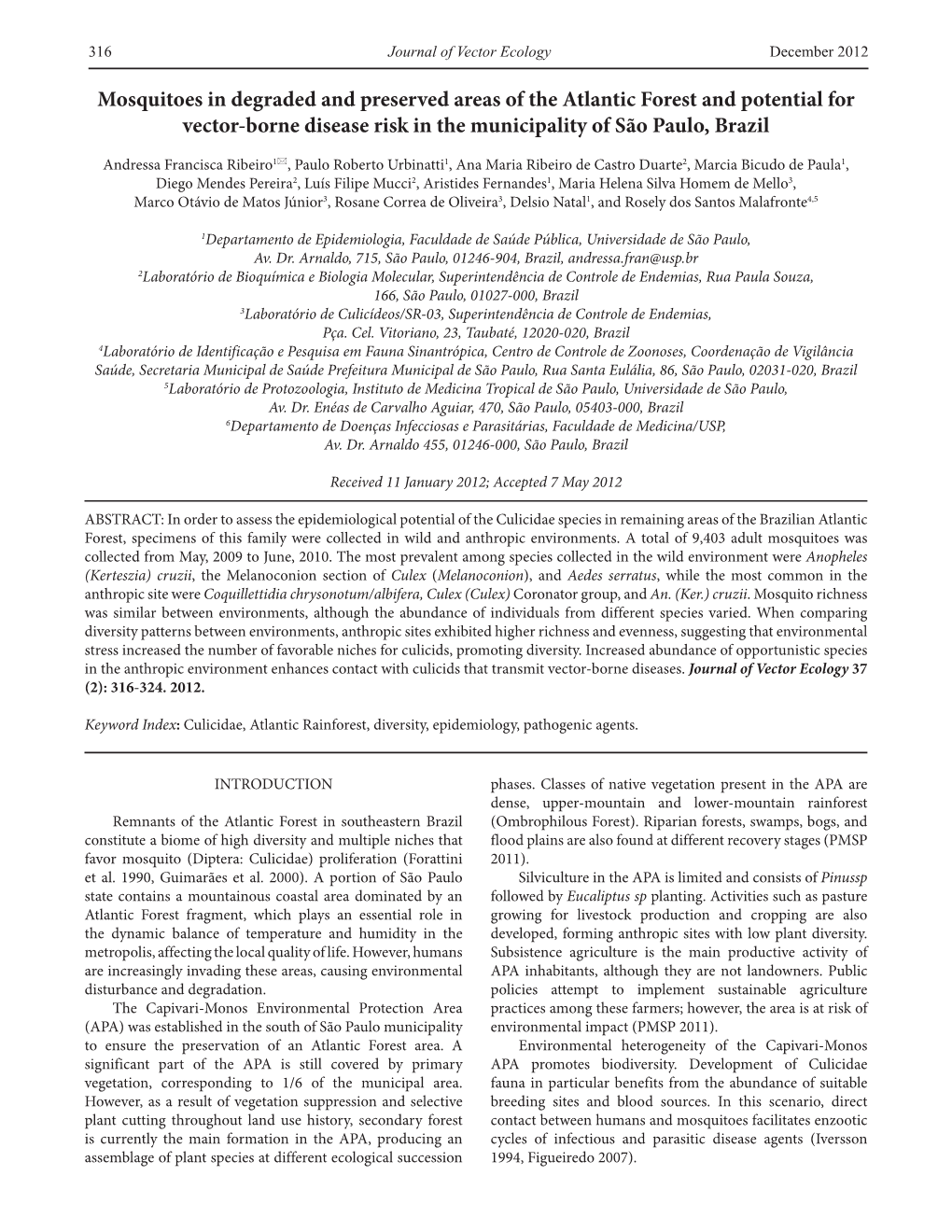 Mosquitoes in Degraded and Preserved Areas of the Atlantic Forest and Potential for Vector-Borne Disease Risk in the Municipality of São Paulo, Brazil