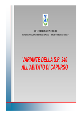Variante Della S.P. 240 All'abitato Di Capurso